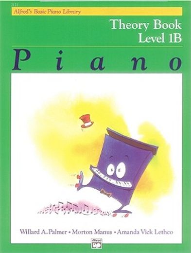 alfred´s basic piano library,theory book level 1b