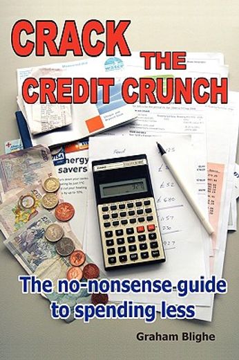 crack the credit crunch