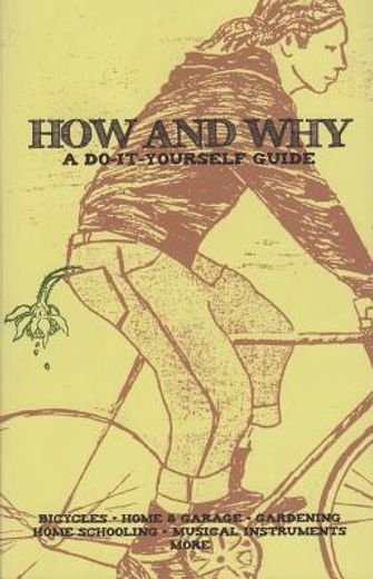 how and why,a do-it-yourself guide
