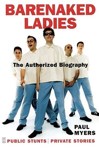 barenaked ladies,public stunts, private stories (in English)