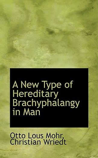 a new type of hereditary brachyphalangy in man