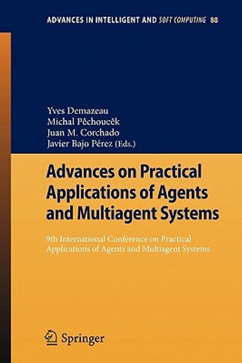 advances on practical applications of agents and multiagent systems,9th international conference on practical applications of agents and multiagent systems