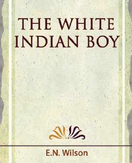 the white indian boy