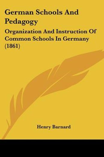 german schools and pedagogy: organizatio