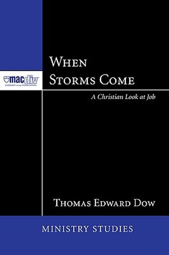 when storms come,a christian look at job