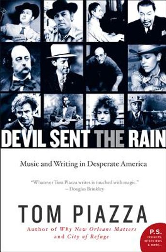 devil sent the rain,music and writing in desperate america (en Inglés)
