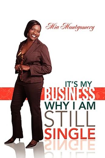 it´s my business why i am still single