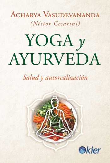 YOGA Y AYURVEDA (in Spanish)