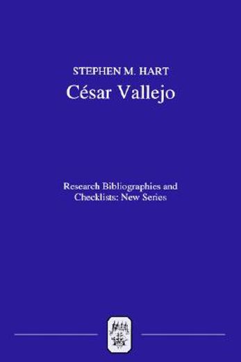 cesar vallejo: a critical bibliography of research