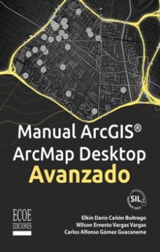 Manual Arcgis Arcmap Desktop Avanzado