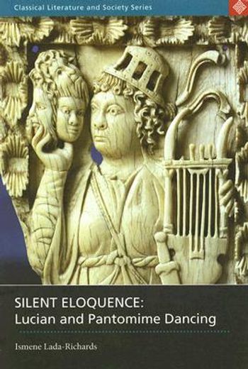 silent eloquence,lucian and pantomime dancing