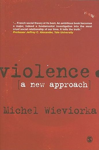 Violence: A New Approach (en Inglés)