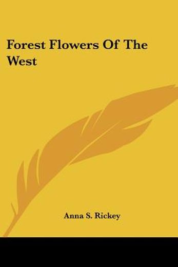 forest flowers of the west