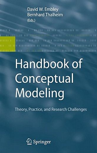 handbook of conceptual modeling,theory, practice, and research challenges