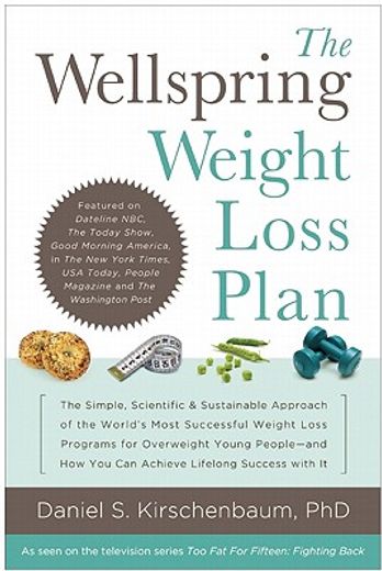 The Wellspring Weight Loss Plan: The Simple, Scientific & Sustainable Approach of the World's Most Successful Weight Loss Programs for Overweight Youn (en Inglés)
