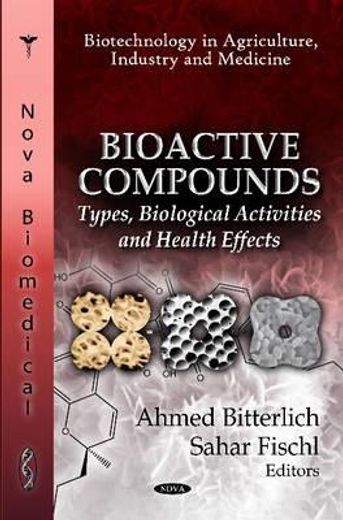 bioactive compounds,types, biological activities and health effects