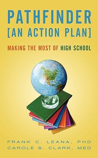 pathfinder an action plan,making the most of high school (en Inglés)