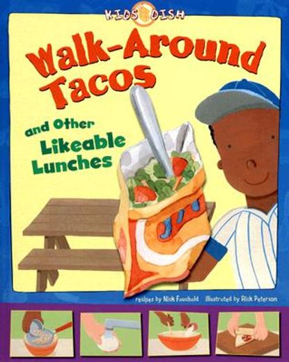 walk-around tacos,and other likeable lunches