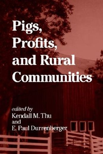 pigs, profits, and rural communities