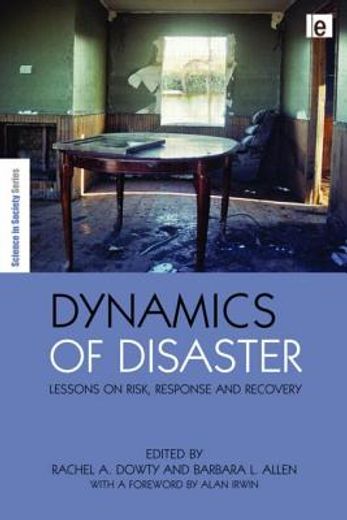 dynamics of disaster,lessons on risk, response and recovery