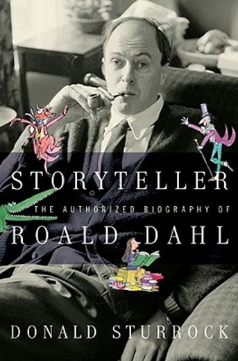 storyteller,the authorized biography of roald dahl (en Inglés)