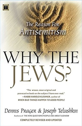 why the jews?,the reason for antisemitism