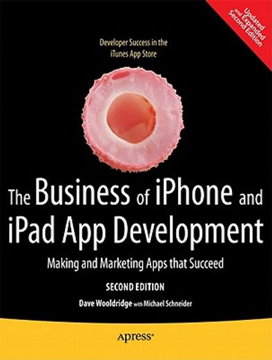 the business of iphone & ipad app development,making and marketing apps that succeed (in English)