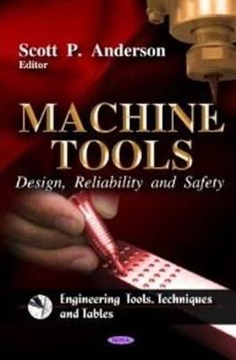 machine tools,design, reliability and safety