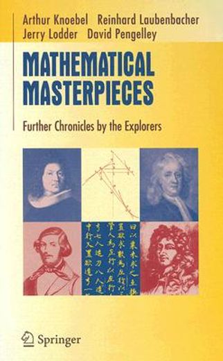 mathematical masterpieces,further chronicles by the explorers