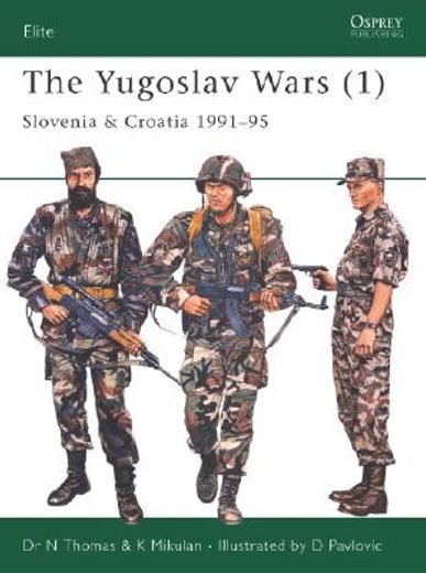 the yugoslav wars (1),slovenia & croatia 1991-95