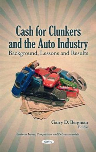 cash for clunkers and the auto industry,background, lessons and results