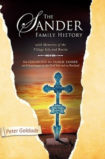 the sander family history,with memories of the village selz and russia (in English)