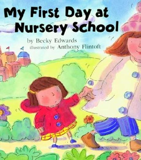 my first day at nursery school (en Inglés)