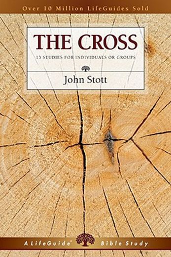 the cross,13 studies for individuals or groups (en Inglés)