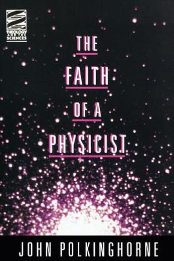 the faith of a physicist,reflections of a bottom-up thinker