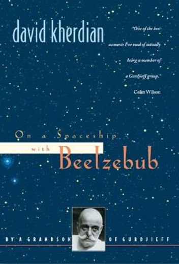 on a spaceship with beelzebub,by a grandson of gurdjieff