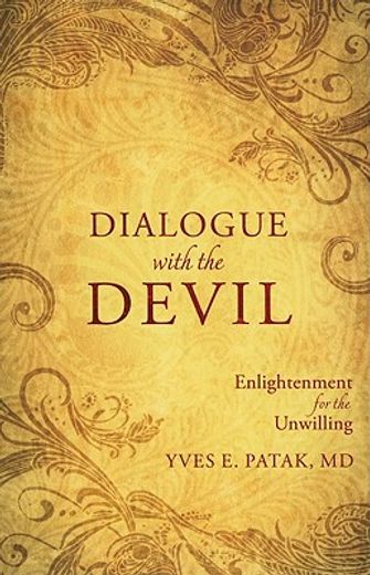 dialogue with the devil,enlightenment for the unwilling