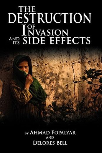 the destruction of invasion and its side effects