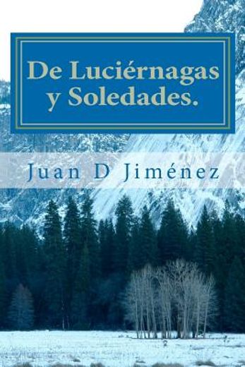de luci rnagas y soledades. (in Spanish)