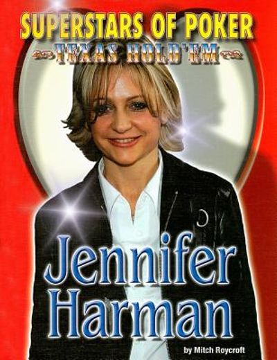 Libro Jennifer Harman (Superstars of Poker) De Jackie Alyson - Buscalibre