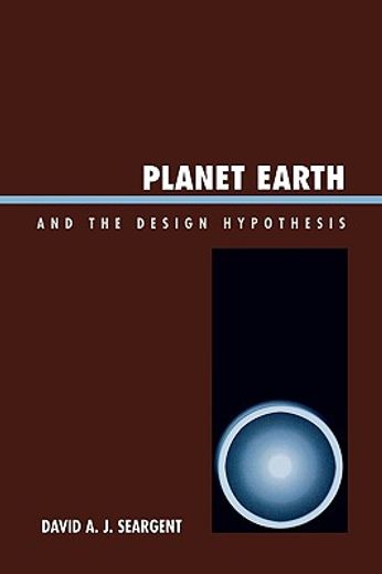 planet earth and the design hypothesis