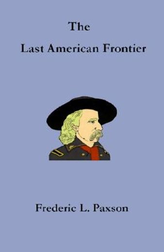 the last american frontier