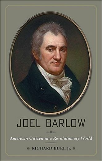 joel barlow,american citizen in a revolutionary world