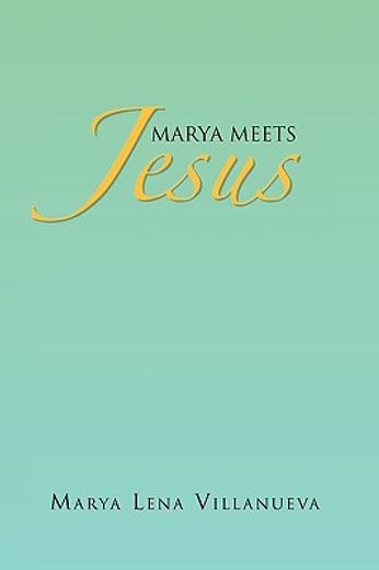 marya meets jesus