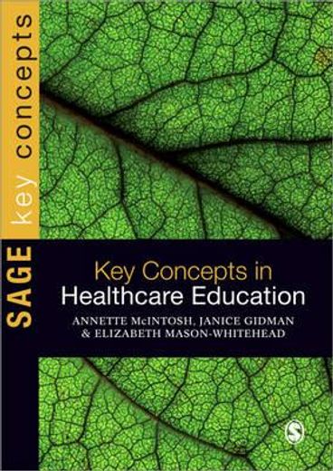 Key Concepts in Healthcare Education (en Inglés)