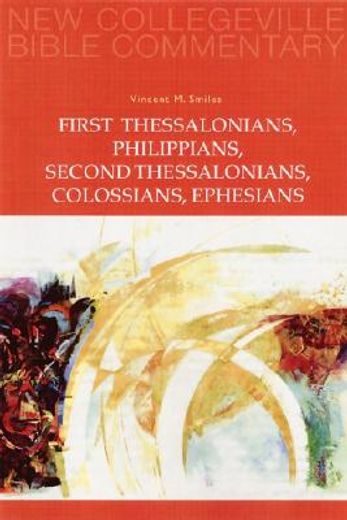 first thessalonians, philippians, second thessalonians, colossians, ephesians,new testament