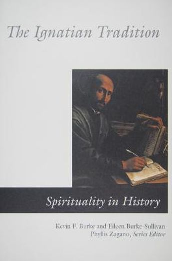 The Ignatian Tradition (Paperback) (in English)