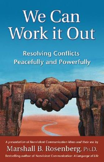we can work it out,resolving conflicts peacefully and powerfully (en Inglés)