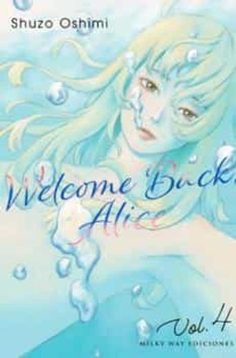 Welcome Back, Alice 4 (in Spanish)