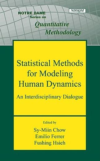 Statistical Methods for Modeling Human Dynamics: An Interdisciplinary Dialogue (en Inglés)